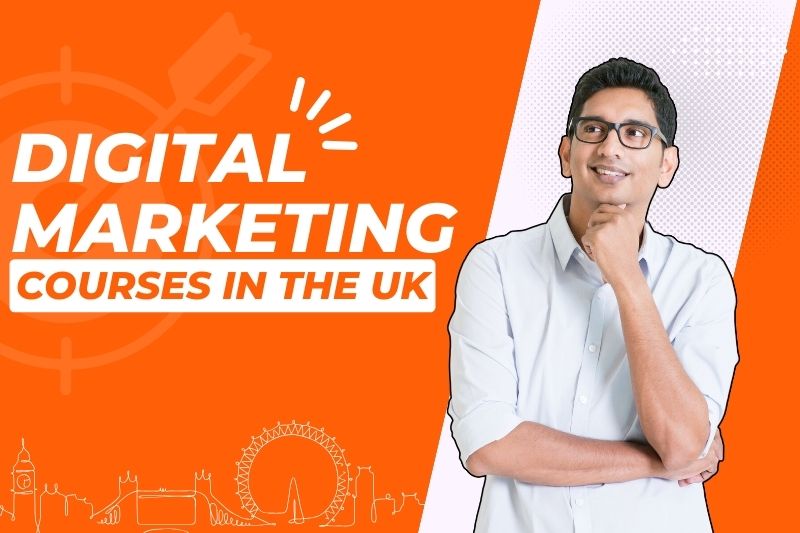 Digital Marketing Courses in the UK